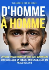 D'homme &agrave; homme - Alexander von Gruenau