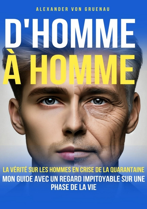 D'homme &agrave; homme - Alexander von Gruenau