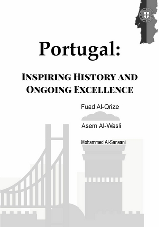 Portugal: Inspiring History and Ongoing Excellence