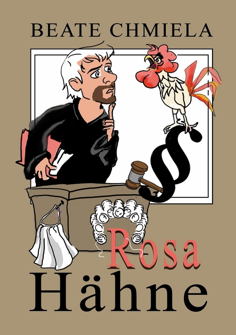 Rosa H&auml;hne - Beate Chmiela