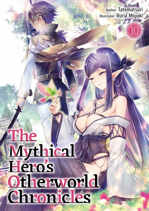 Mythical Hero's Otherworld Chronicles: Volume 10 -  Tatematsuri