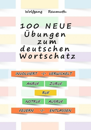 100 neue Übungen zum deutschen Wortschatz