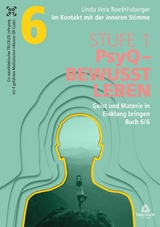 Im Kontakt mit der inneren Stimme | Stufe 1 - Linda Vera Roethlisberger