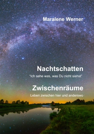 Nachtschatten und Zwischenräume