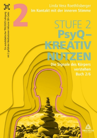 Im Kontakt mit der inneren Stimme | Stufe 2