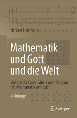 Mathematik und Gott und die Welt - Norbert Herrmann