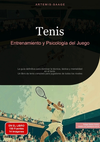 Tenis: Entrenamiento y Psicología del Juego