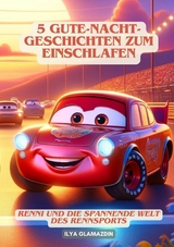 5 Gute-Nacht-Geschichten zum Einschlafen - Ilya Glamazdin