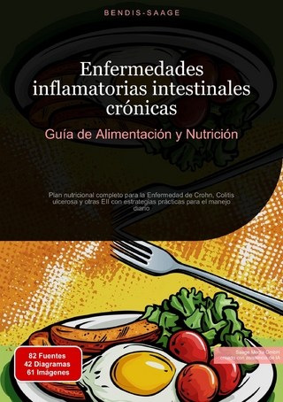 Enfermedades inflamatorias intestinales crónicas: Guía de Alimentación y Nutrición