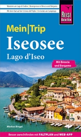 Reise Know-How MeinTrip Iseosee / Lago d'Iseo -  Markus Bingel