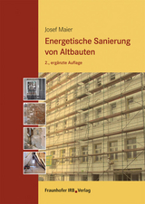 Energetische Sanierung von Altbauten - Josef Maier