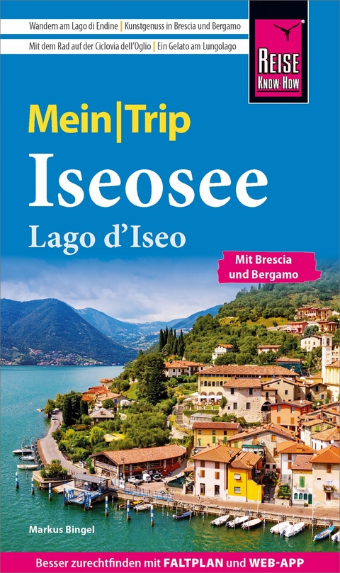Reise Know-How MeinTrip Iseosee / Lago d'Iseo -  Markus Bingel