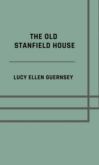 The old Stanfield house