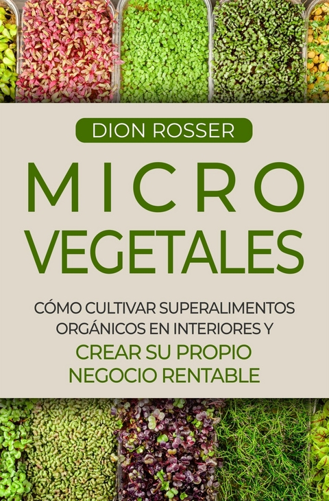 Microvegetales -  Dion Rosser