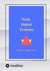 Work Digital Economy - Azhar Ul Haque Sario