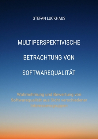 Multiperspektivische Betrachtung von Softwarequalität