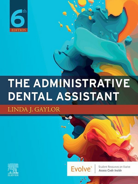 Administrative Dental Assistant - E-Book -  Linda J. Gaylor