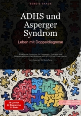 ADHS und Asperger Syndrom: Leben mit Doppeldiagnose - Bendis A. I. Saage - Deutschland