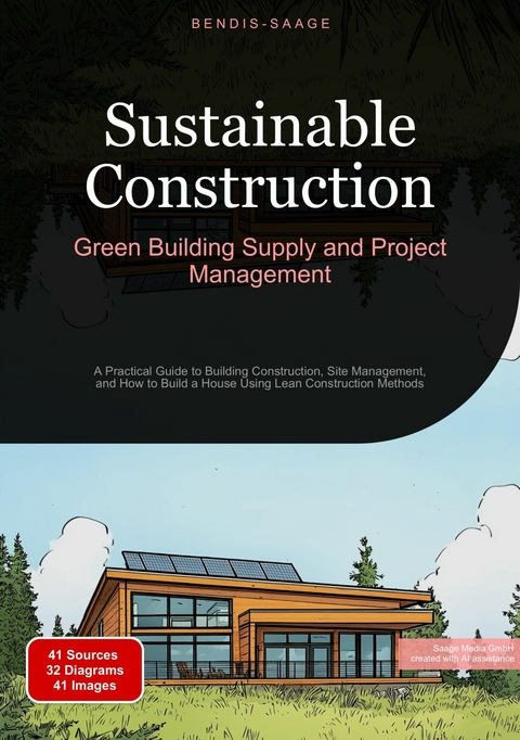 Sustainable Construction: Green Building Supply and Project Management - Bendis A. I. Saage - English