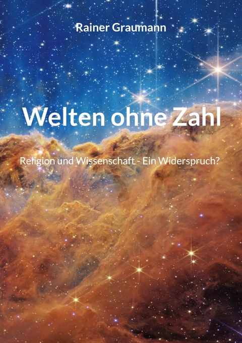 Welten ohne Zahl -  Rainer Graumann
