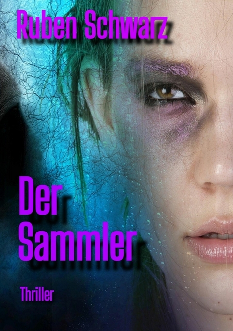Der Sammler - Ruben Schwarz