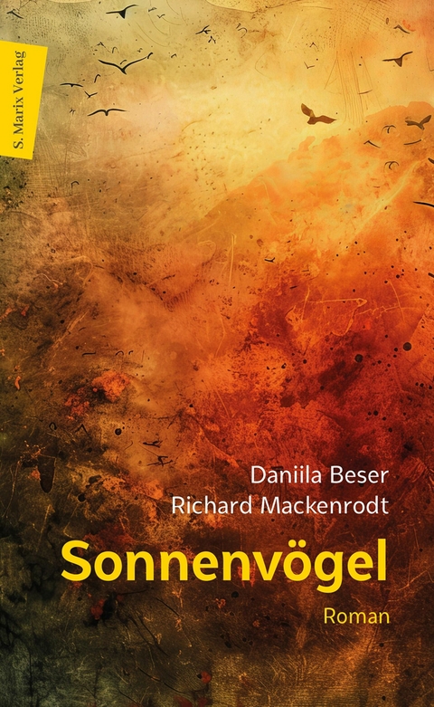 Sonnenv&ouml;gel - Daniila Beser, Richard Mackenrodt