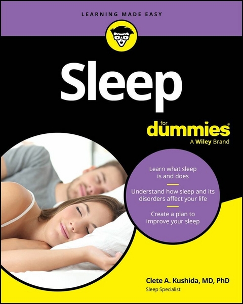 Sleep For Dummies - Clete A. Kushida