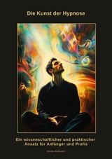 Die Kunst der Hypnose - Nicola Hoffmann
