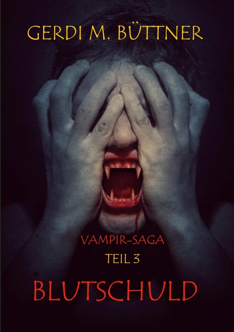 Blutschuld - Gerdi M. B&uuml;ttner