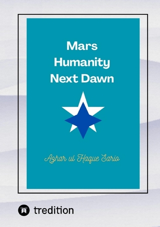Mars Humanity Next Dawn