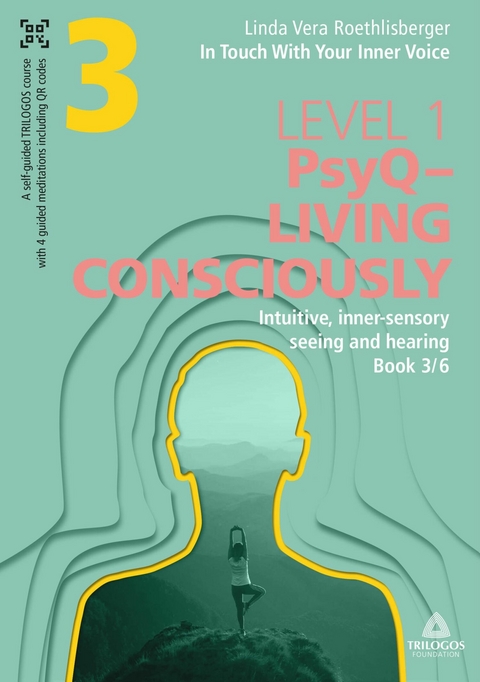 In Touch With Your Inner Voice | LEVEL 1 - Linda Vera Roethlisberger