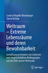 Weltraum &ndash; Extreme Lebensr&auml;ume und deren Bewohnbarkeit -  Sandra H&auml;uplik-Meusburger,  Sheryl Bishop