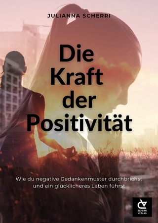 Die Kraft der Positivität