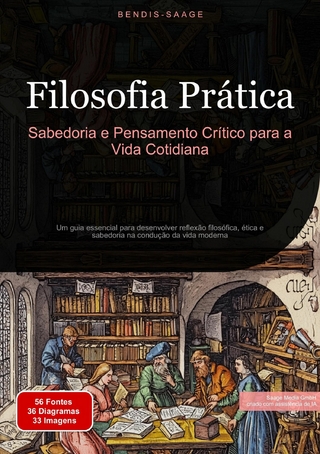 Filosofia Prática: Sabedoria e Pensamento Crítico para a Vida Cotidiana