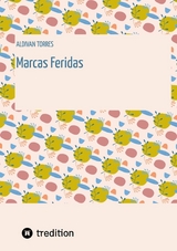 Marcas Feridas - Aldivan Torres