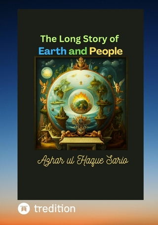 The Long Story of Earth and People