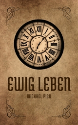 Ewig Leben - Michael Pick