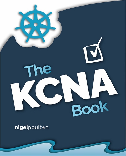 The KCNA Book -  Nigel Poulton