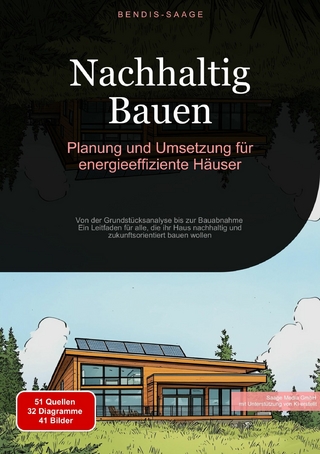 Nachhaltig Bauen: Planung und Umsetzung für energieeffiziente Häuser