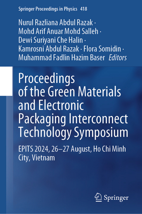 Proceedings of the Green Materials and Electronic Packaging Interconnect Technology Symposium - 
