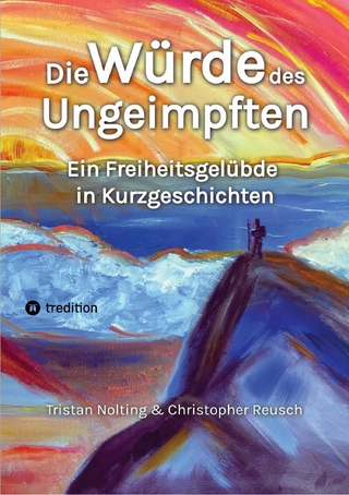 Die Würde des Ungeimpften