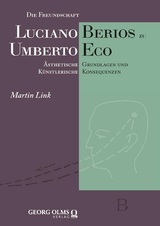 Die Freundschaft Luciano Berios zu Umberto Eco