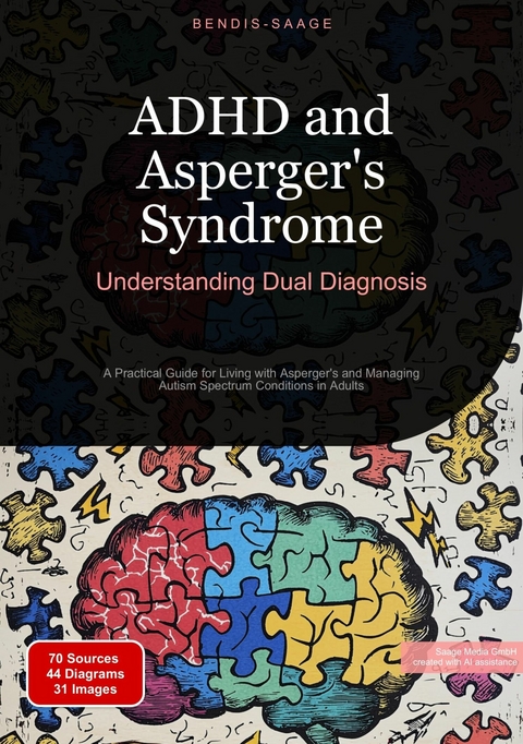 ADHD and Asperger's Syndrome: Understanding Dual Diagnosis - Bendis A. I. Saage - English
