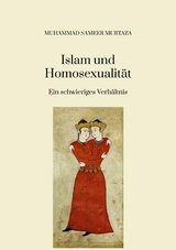 Islam und Homosexualit&auml;t: - Muhammad Sameer Murtaza