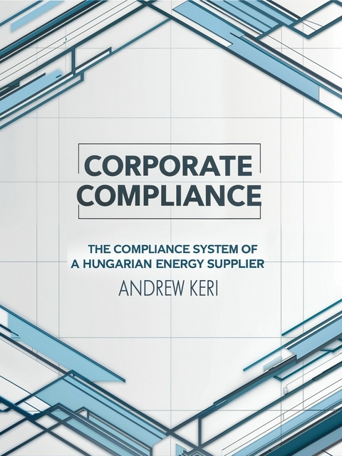 Corporate Compliance -  Andrew Keri