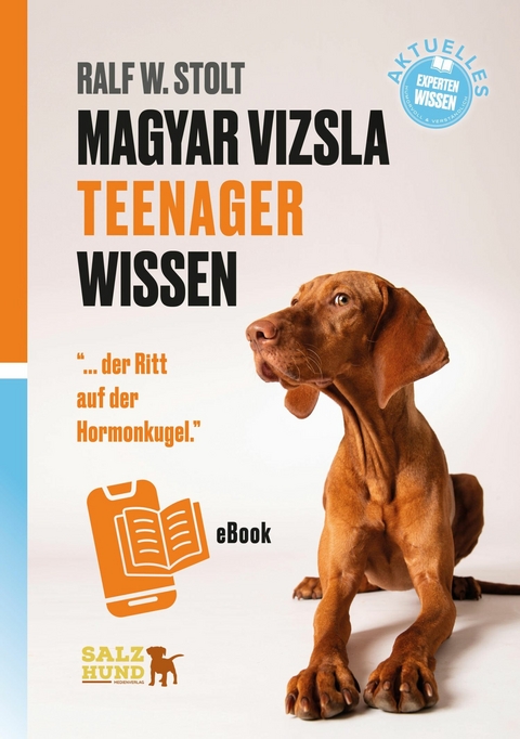 Magyar Vizsla TEENAGER Wissen - Ralf W. Stolt