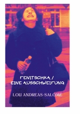 Fenitschka / Eine Ausschweifung - Lou Andreas-Salom&eacute;
