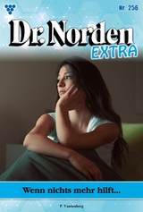 Wenn nichts mehr hilft ... - Patricia Vandenberg