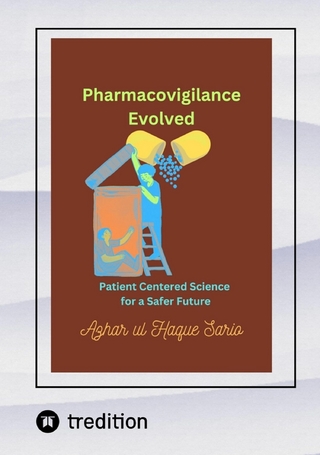 Pharmacovigilance Evolved