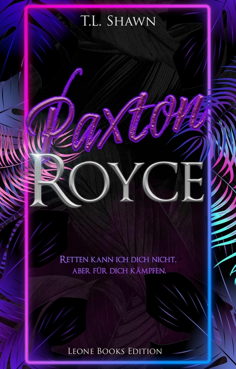 Paxton Royce - T.L. Shawn